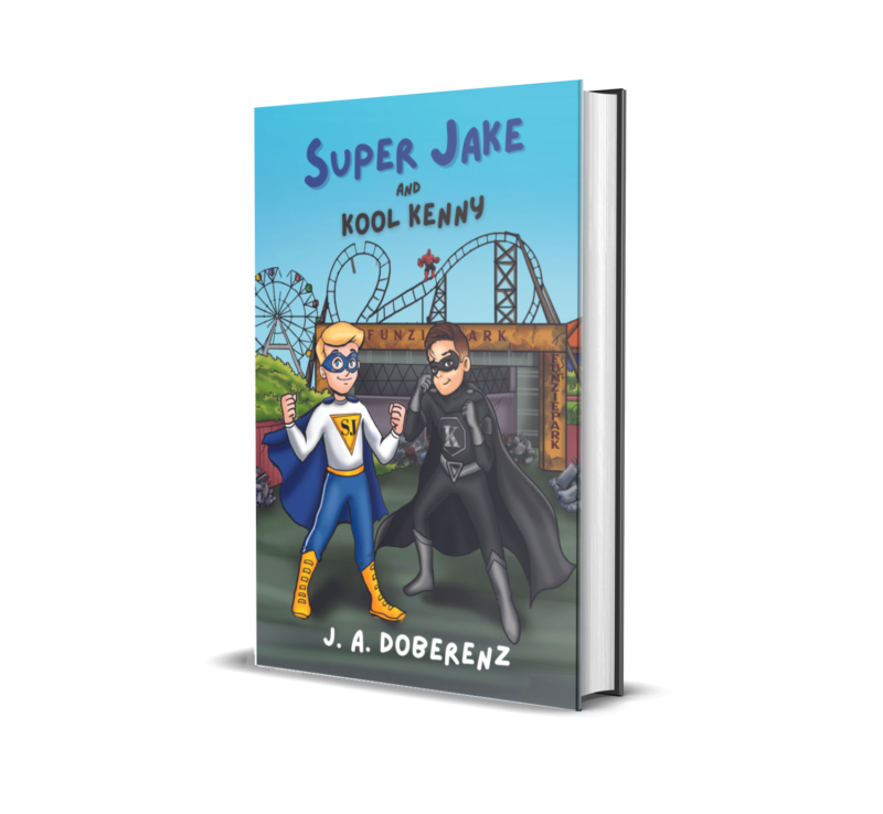 Super Jake and Kool Kenny – Book 2 (The Adventures of Super Jake)